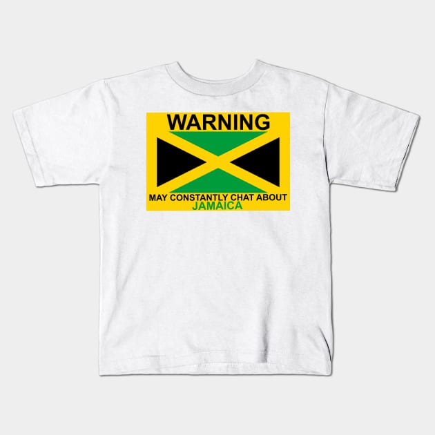 Warning May Constantly Chat About JAMAICA Kids T-Shirt by Kangavark